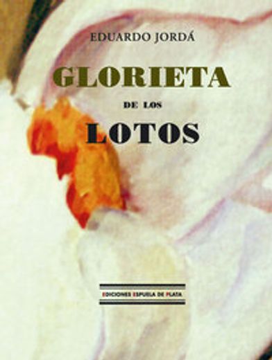 Glorieta De Los Lotos. (Narrativa)