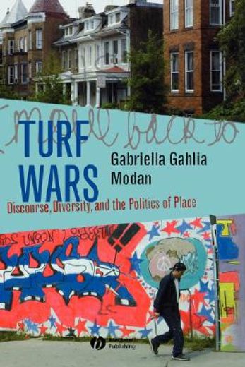 turf wars,discourse, diversity and the politics of place