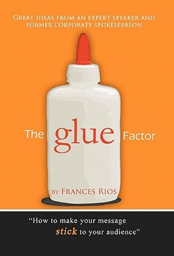 the glue factor (en Inglés)