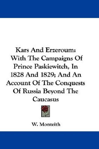 kars and erzeroum: with the campaigns of