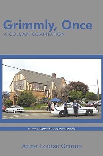 grimmly, once,a column compilation