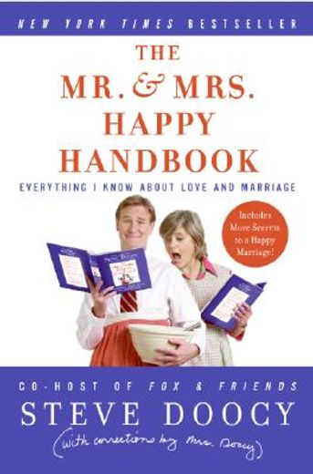 the mr. & mrs. happy handbook,everything i know about love and marriage (en Inglés)