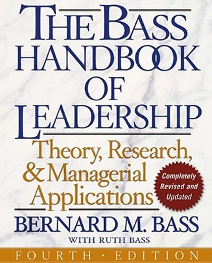 the bass handbook of leadership,theory, research, and managerial applications