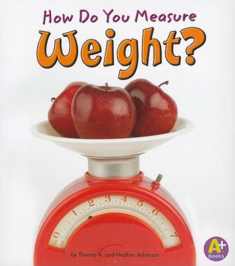 how do you measure weight?