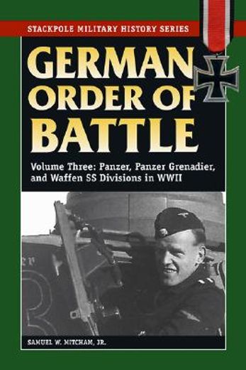 german order of battle,panzer, panzer grenadier, and waffen ss divisions in world war ii
