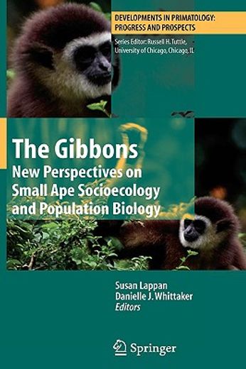 the gibbons:,new perspectives on small ape socioecology and population biology