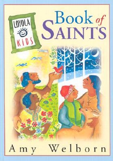 loyola kids book of saints (en Inglés)