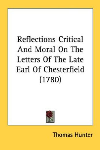 reflections critical and moral on the le