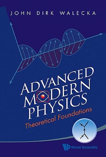 advanced modern physics,theoretical foundations