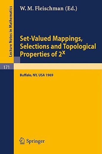set-valued mappings, selections and topological properties of 2x (en Inglés)