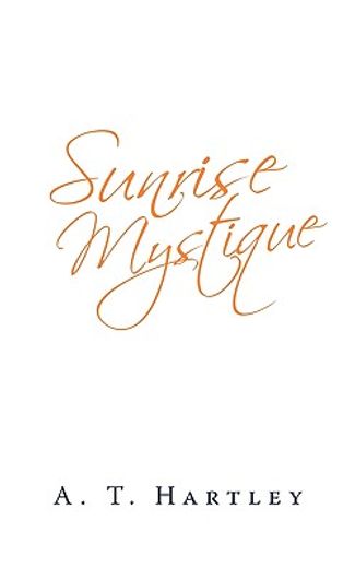sunrise mystique