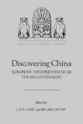 discovering china,european interpretations in the enlightenment