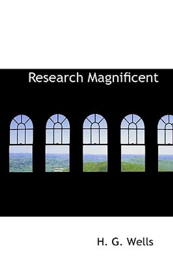 research magnificent