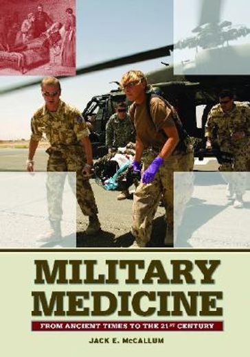 military medicine,from ancient times to the 21st century