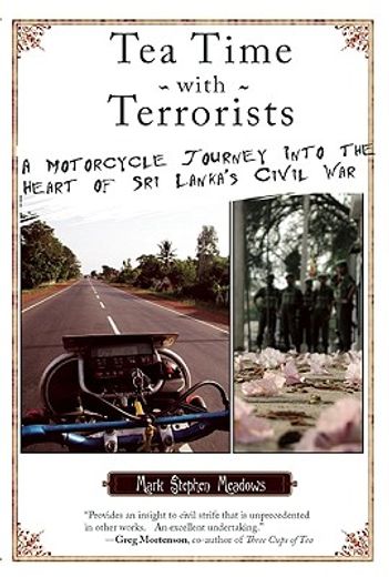 tea time with terrorists,a motorcycle journey into the heart of sri lanka´s civil war