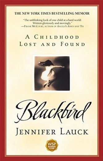 blackbird,a childhood lost and found (en Inglés)