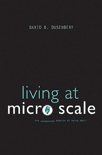 living at micro scale,the unexpected physics of being small