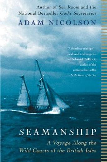 seamanship,a voyage along the wild coasts of the british isles (en Inglés)
