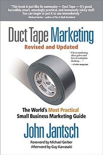 duct tape marketing,the world`s most practical small business marketing guide (in English)