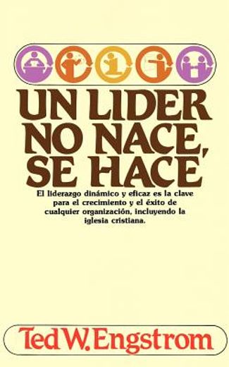 Un Lider no Nace, se Hace (in Spanish)