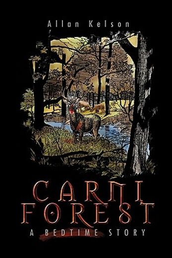 carniforest,a bedtime story