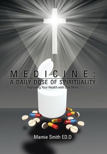 medicine - a daily dose of spirituality
