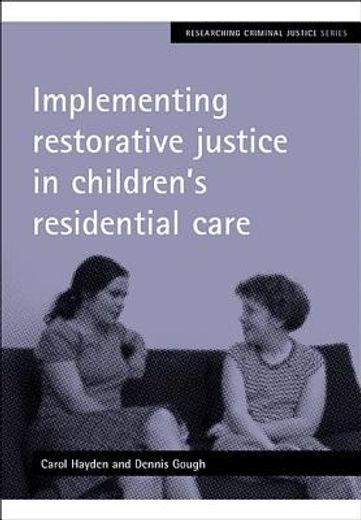 implementing restorative justice in children´s residential care