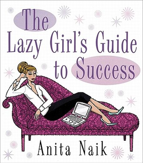 the lazy girl´s guide to success