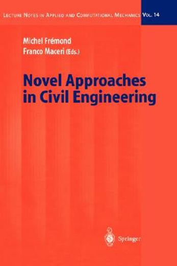 novel approaches in civil engineering,proceedings of the december 2000 meeting of laboratoire lagrange