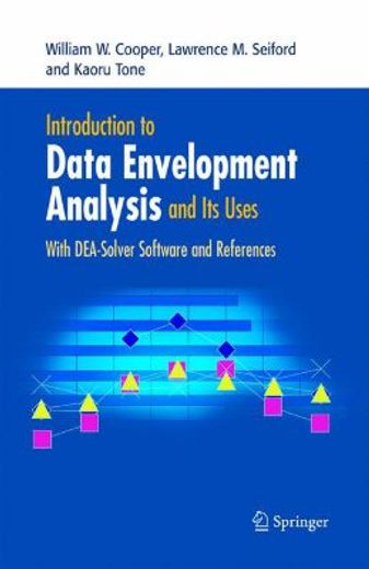 introduction to data envelopment analysis and its uses,with dea-solver software and references