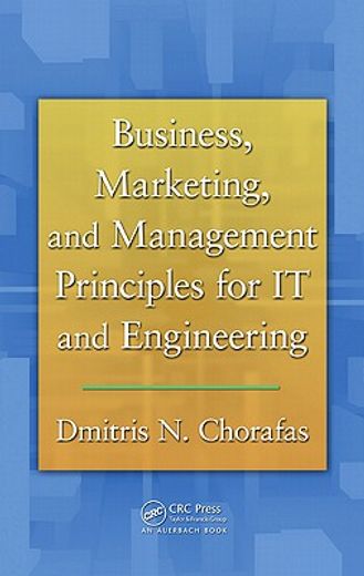 Business, Marketing, and Management Principles for IT and Engineering (in English)