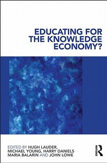 educating for the knowledge economy?,critical perspectives