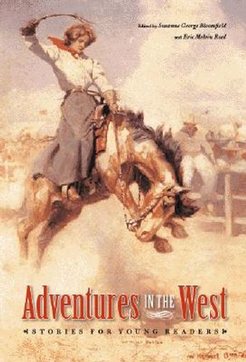 adventures in the west,stories for young readers (in English)