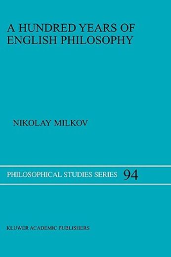 a hundred years of english philosophy (en Inglés)
