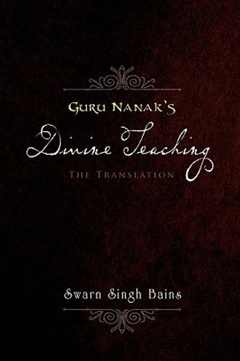 guru nanak’s divine teaching,the translation (en Inglés)