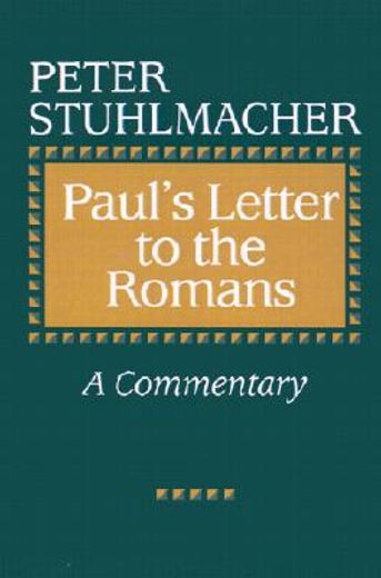 paul´s letter to the romans,a commentary (en Inglés)