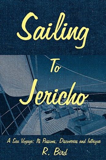 sailing to jericho