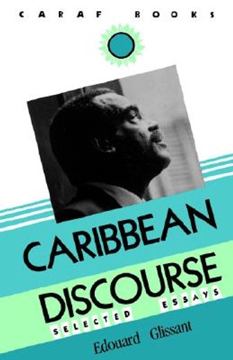 caribbean discourse,selected essays
