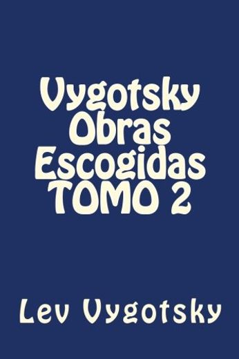Vygotsky Obras Escogidas Tomo 2 (in Spanish)