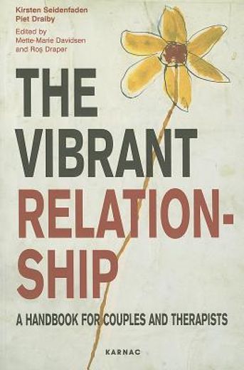 the vibrant relationship,a handbook for couples and therapists