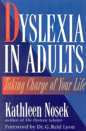 dyslexia in adults,taking charge of your life (in English)