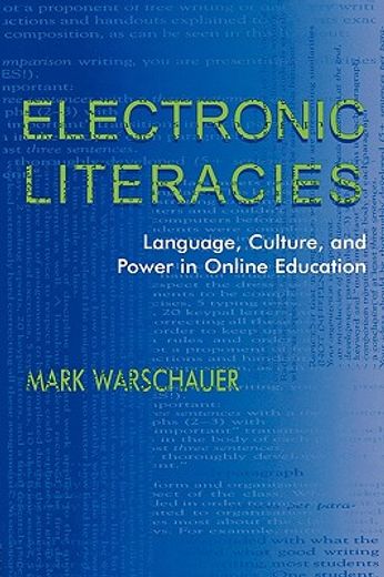 electronic literacies,language, culture, and power in online education