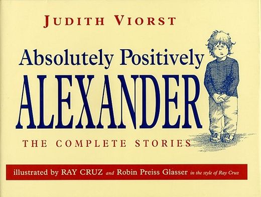 absolutely positively alexander,the complete stories
