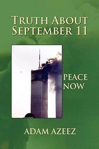 truth about september 11,peace now