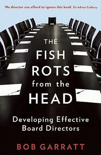The Fish Rots from the Head: Developing Effective Boards (in English)