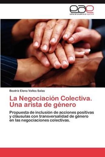 la negociaci n colectiva. una arista de g nero (in Spanish)