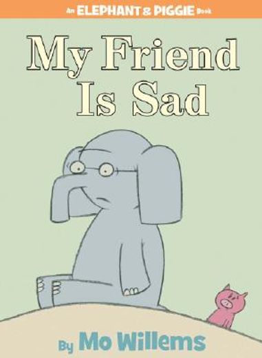 my friend is sad (en Inglés)