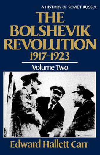 the bolshevik revolution, 1917-1923