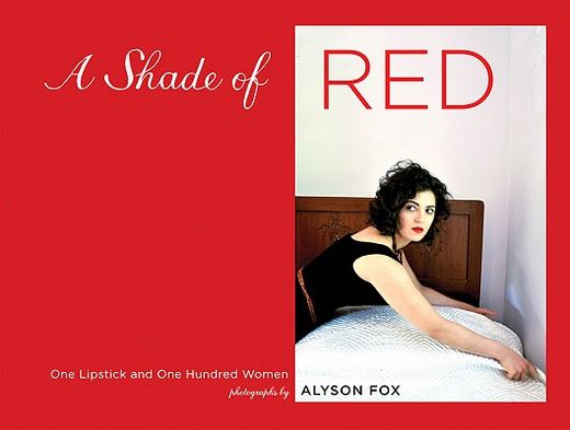 a shade of red,one lipstick and one hundred women