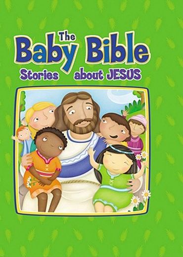 baby bible stories about jesus (en Inglés)